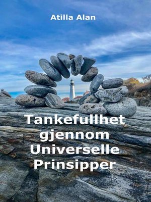 cover image of Tankefullhet gjennom Universelle Prinsipper